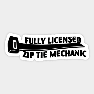 Fully Licensed Ziptie Mechanic Sticker